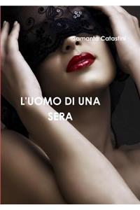 L'Uomo Di Una Sera
