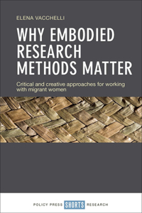 Embodied Research in Migration Studies