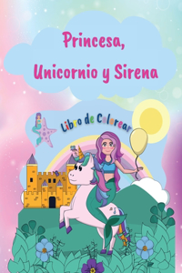 Princesa, Unicornio y Memaid Libro de Colorear