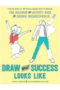 Draw What Success Looks Like
