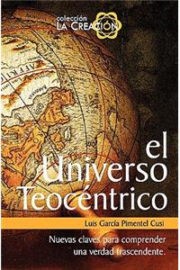 El Universo Teocéntrico.