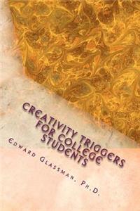 Creativity Triggers For College Students