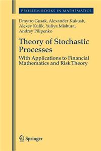 Theory of Stochastic Processes