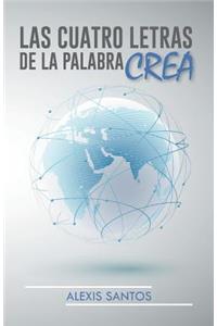 Las Cuatro Letras de La Palabra Crea