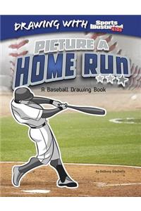 Picture a Home Run