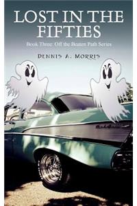Lost in the Fifties