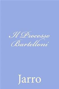 Il Processo Bartelloni