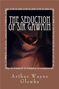 Seduction of Sir Gawain