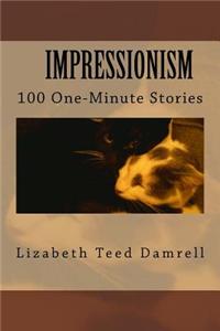 Impressionism-100 One-Minute Stories