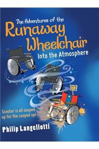 Adventures of the Runaway Wheelchair