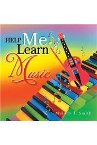 Help Me Learn Music
