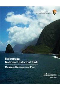 Kalaupapa National Historic Park Museum Management Plan