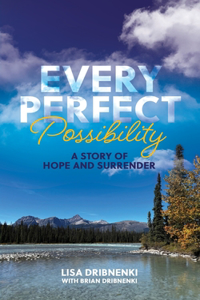 Every Perfect Possibility