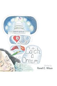 Catch a Dream