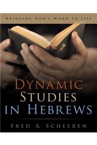 Dynamic Studies in Hebrews