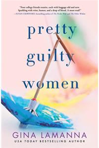 Pretty Guilty Women