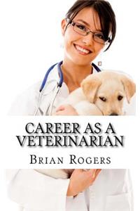 Career as a Veterinarian