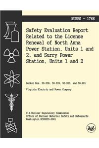 Safety Evaluation Report Related to the License Renewal of North Anna Power Station, Units 1 and 2, and Surry Power Station, Units 1 and 2