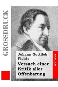 Versuch einer Kritik aller Offenbarung (Großdruck)
