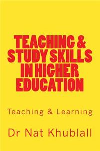 Teaching & Study Skills in Higher Education