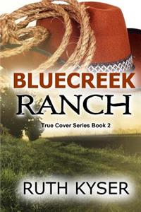 Bluecreek Ranch (Large Print)