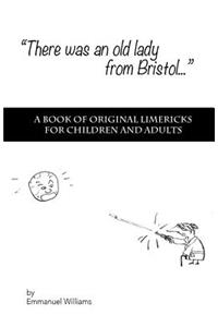 There Was An Old Lady from Bristol