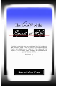 The Law of the Spirit of Life
