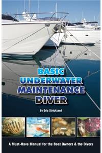 Basic Underwater Maintenance Diver