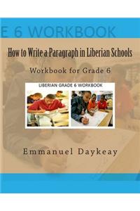 How to Write a Paragraph in Liberian Schools