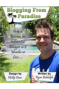 How to Become an Influential Blogger in 6 Months or Less