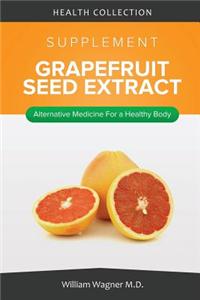 The Grapefruit Seed Extract Supplement
