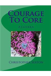 Courage To Core