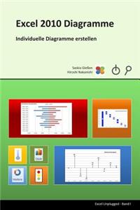 Excel 2010 Diagramme: Individuelle Diagramme erstellen