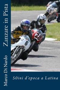 Zanzare in Pista