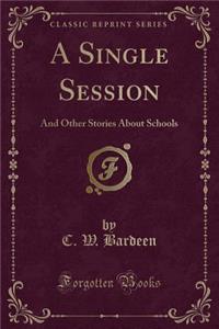 A Single Session