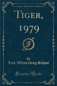 Tiger, 1979 (Classic Reprint)