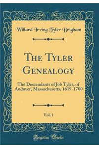 The Tyler Genealogy, Vol. 1