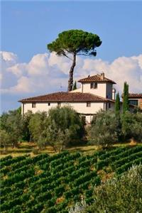 A Vineyard in Tuscany, Italy Journal: 150 Page Lined Notebook/Diary