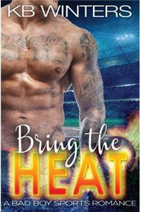 Bring The Heat