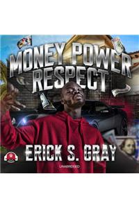 Money, Power, Respect Lib/E