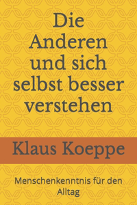 Anderen und sich selbst besser verstehen