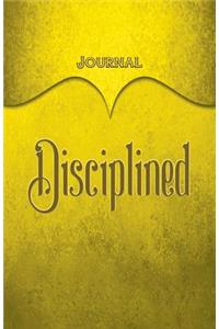 Disciplined Journal