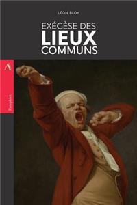 Exégèse des lieux communs