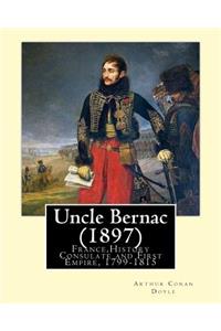 Uncle Bernac (1897) By