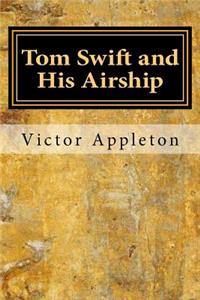 Tom Swift and His Airship