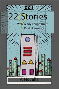 22 Stories