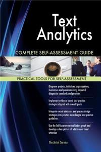 Text Analytics Complete Self-Assessment Guide