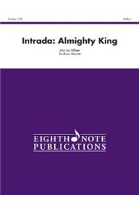 Intrada -- Almighty King