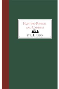 Hunting, Fishing and Camping