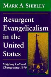 Resurgent Evangelicalism in the United States